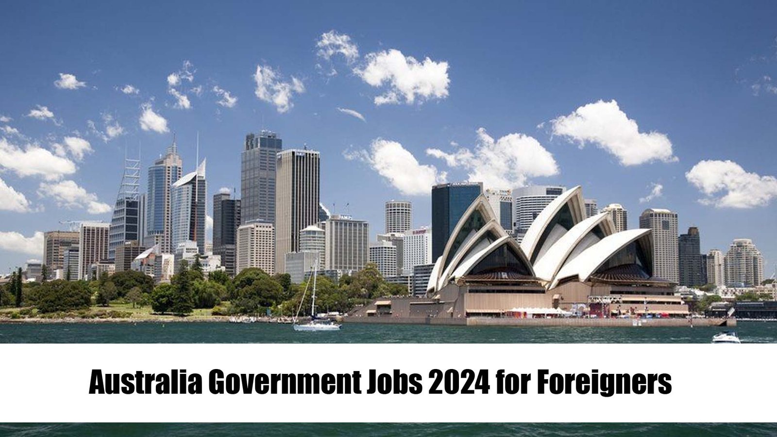Australia Government Jobs 2024 For Foreigners With Work Visa 